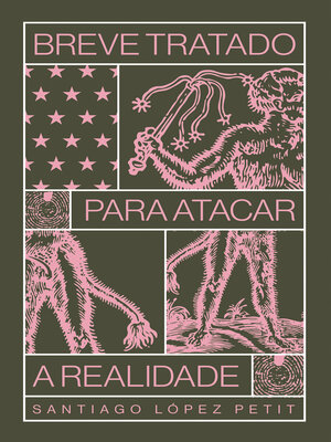 cover image of Breve tratado para atacar a realidade